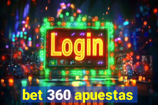 bet 360 apuestas